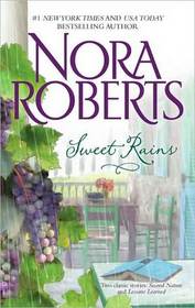 Sweet Rains: Second Nature / Lessons Learned