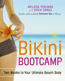 Bikini Bootcamp: Two Weeks to Your Ultimate Beach Body