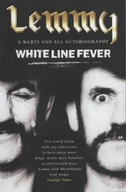 White Line Fever: The Autobiography