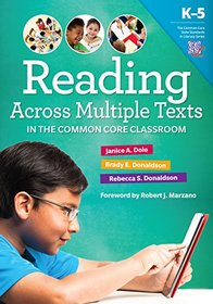 Reading Multiple Texts in the Common Core Classroom, K 5 (Common Core State Standards in Literacy)