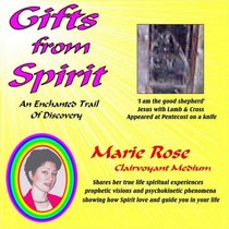 Gifts from Spirit: An Enchanted Trail of Discovery