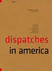 Dispatches D1: In America
