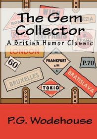 The Gem Collector: A British Humor Classic
