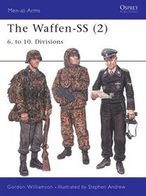 The Waffen-Ss (2): 6 To 10 Division (Men-at-Arms, 404)