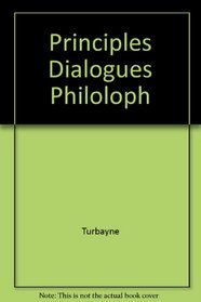 Principles, Dialogues and Philosophical Correspondence (Library of Liberal Arts)