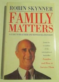 Family Matters: Essays on Family Mental Health