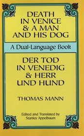 Death in Venice  A Man and His Dog : A Dual-Language Book
