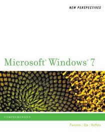 New Perspectives on Microsoft  Windows 7: Comprehensive (New Perspectives (Thomson Course Technology))