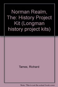 Norman Realm: History Project Kit (Longman history project kits)