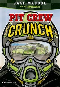 Pit Crew Crunch (Impact Books)