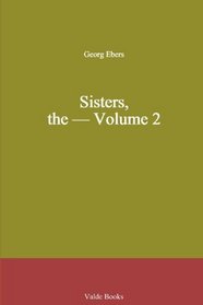 Sisters, the - Volume 2