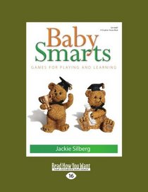Baby Smarts (EasyRead Large Edition): Games for Playing and Learning