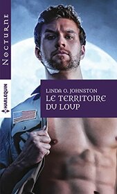 Le territoire du loup (Nocturne (139)) (French Edition)