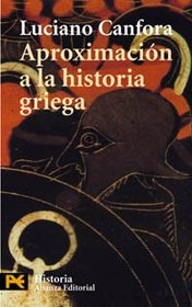 Aproximacion a la historia griega / Approach to Grieg History (El Libro De Bolsillo) (Spanish Edition)