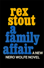 A Family Affair (Nero Wolfe, Bk 46)