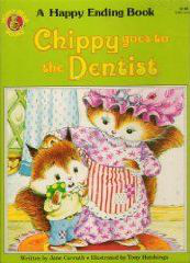 Chippy goes to the Dentist (Happy Ending Book)