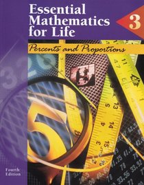 Essential Mathematics for Life: Book 3: Percents and Proportions (Essential Mathematics for Life)
