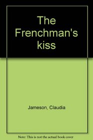 The Frenchman's kiss