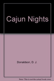 Cajun Nights (Andy Broussard/Kit Franklyn, Bk 1)