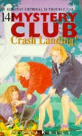 Crash Landing! (Mystery Club)