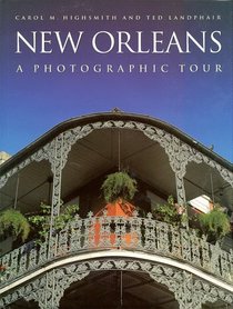 New Orleans : A Photographic Tour (Photographic Tour Series)