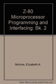Z-80 Microprocessor: Programming and Interfacing