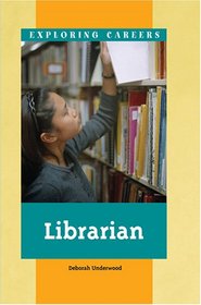 Exploring Careers - Librarian (Exploring Careers)