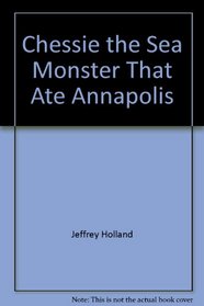 Chessie, the Sea Monster That Ate Annapolis