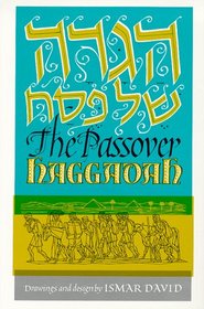 The Family Haggadah for Passover