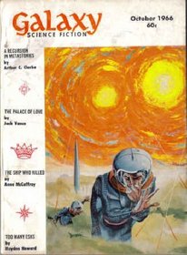 Galaxy Science Fiction, October 1966 (Volume 25, No. 1)