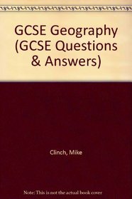 GCSE Geography: Key stage 4 (GCSE Questions and Answers Series)