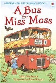 A Bus For Miss Moss (Usborne Very First Reading, Bk 3)