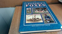 Of Fossils and Foxes: The Official Definitive History of Leicester City Football Club