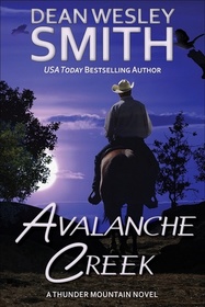 Avalanche Creek (Thunder Mountain) (Volume 3)