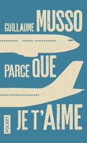 Parce que je t'aime (French Edition)