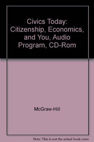 Civics Today: Citizenship, Economics, and You, Audio Program, CD-Rom
