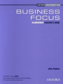 Business Focus: Teacher's Book Elementary level
