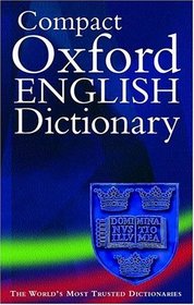 Compact Oxford English Dictionary of Current English