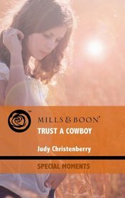 Trust a Cowboy (Special Moments)