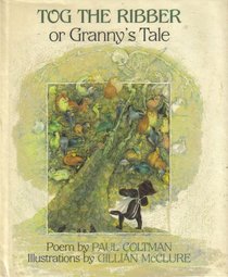 Tog the Ribber or Granny's Tale