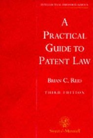 A Practical Guide to Patent Law (Intellectual Property Guides)