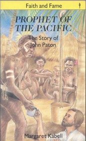Prophet of the Pacific P (Stories of Faith and Fame)