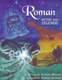 Roman Myths and Legends (Myths  Legends)