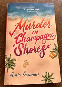 Murder in Champagne Shores (Champagne Shores, Bk 1)