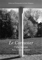 Le Corbusier 1928-1931: Villa Savoye, Poissy, France