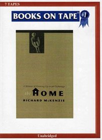 The Home: A Memoir of Growing up in an Orphanage (Audio Cassette)