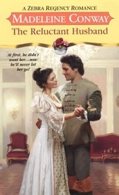 The Reluctant Husband (Zebra Regency Romance)