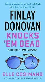 Finlay Donovan Knocks 'Em Dead (Finlay Donovan, Bk 2)