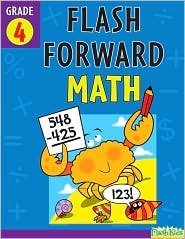 Flash Forward Math: Grade 4 (Flash Kids Flash Forward)