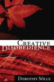 Creative Disobedience